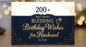 200+ Best Short Blessing Birthday Wishes for Husband in 2026