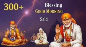 300+ Blessing Good Morning Sai Baba Images to Inspire You 