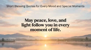 Short Blessing Quotes